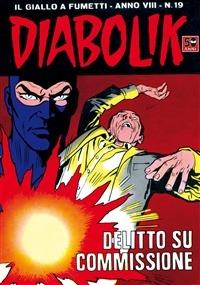 Diabolik. Vol. 147 - Angela Giussani,Luciana Giussani - ebook