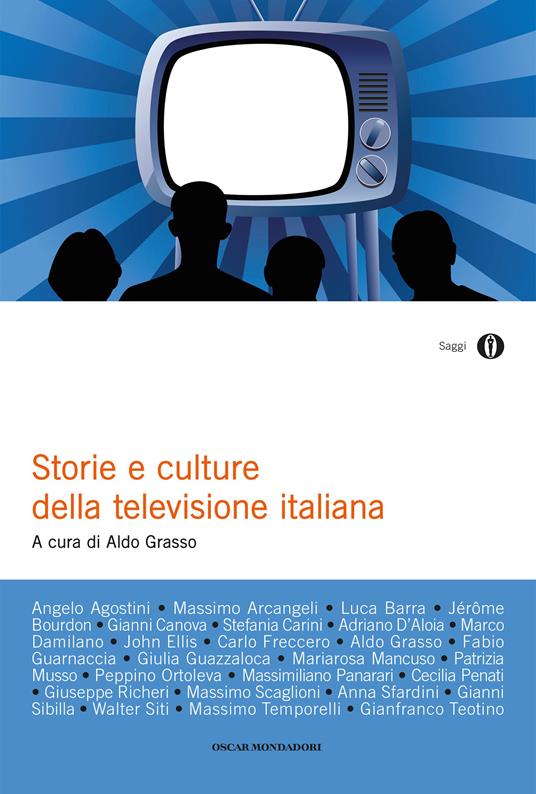 Storie e culture della televisione italiana - Aldo Grasso - ebook