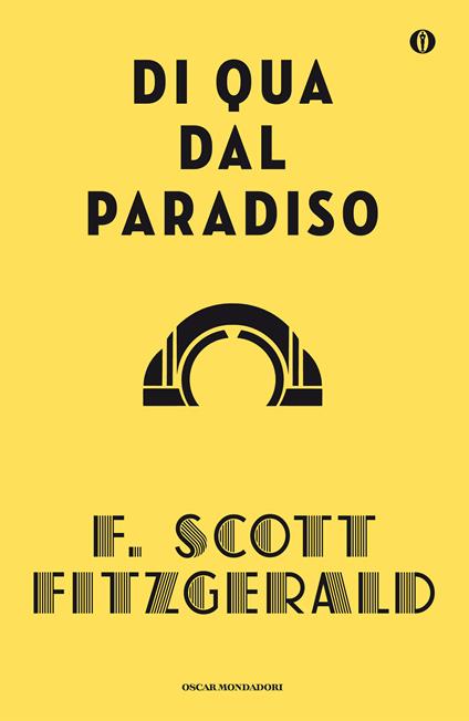 Di qua dal Paradiso - Francis Scott Fitzgerald,Fernanda Pivano - ebook