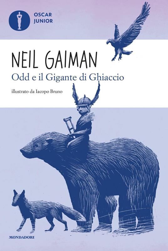Odd e il gigante di ghiaccio - Neil Gaiman,I. Bruno,Giuseppe Iacobaci - ebook