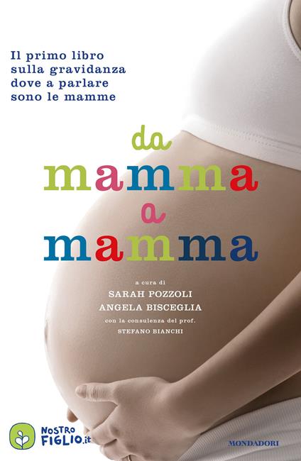 Da mamma a mamma - Angela Bisceglia,Sarah Pozzoli - ebook