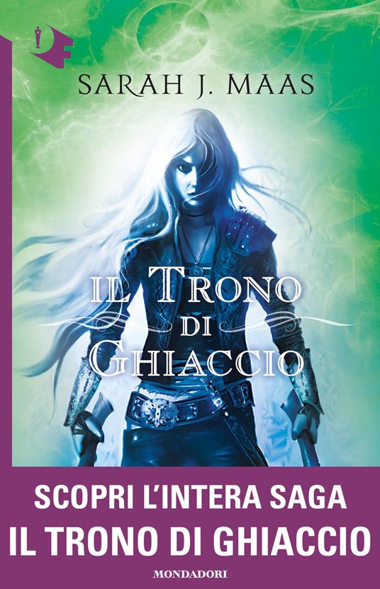 Il trono di ghiaccio - Sarah J. Maas,Francesca Novajra,Giovanna Scocchera - ebook