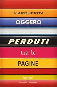 Perduti tra le pagine - Margherita Oggero - ebook