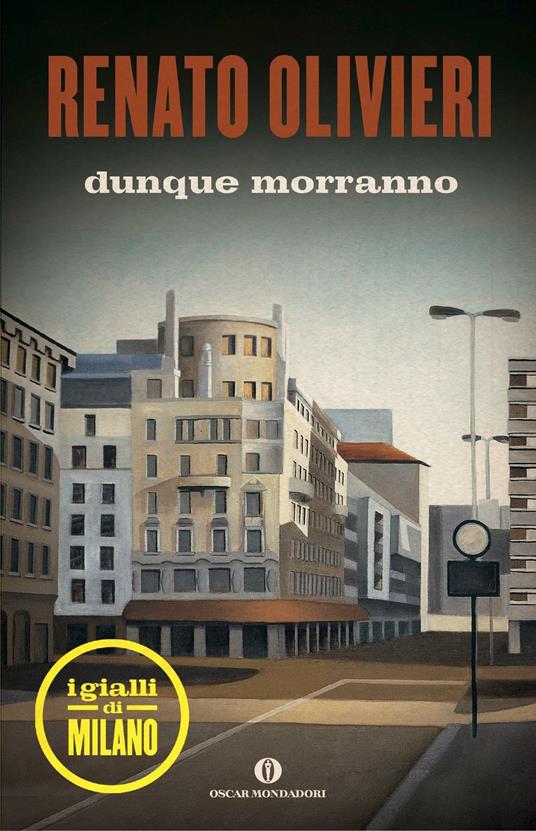 Dunque morranno. I gialli di Milano - Renato Olivieri - ebook