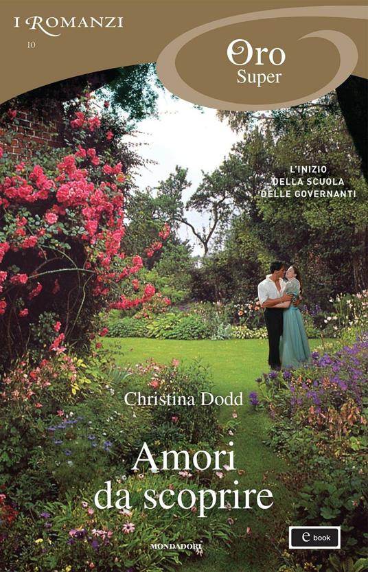 Amori da scoprire - Christina Dodd - ebook