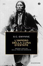 L' impero della luna d'estate. Ascesa e declino della tribù Comanche