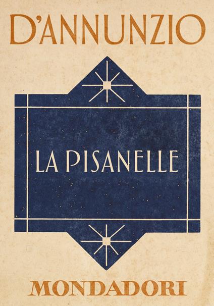 La Pisanelle - Gabriele D'Annunzio,Annamaria Andreoli,Giorgio Zanetti - ebook
