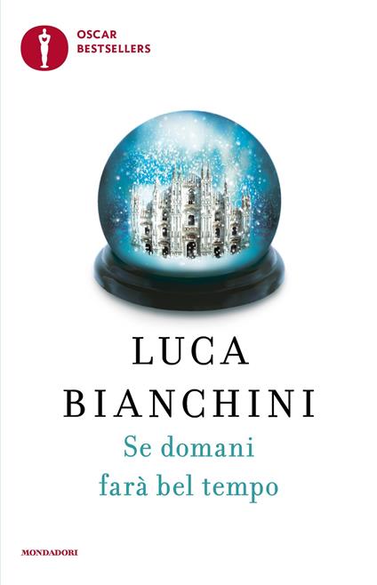 Se domani farà bel tempo - Luca Bianchini - ebook