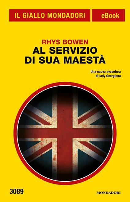 Al servizio di Sua Maestà - Rhys Bowen - ebook