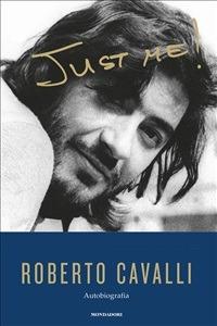Just me - Roberto Cavalli - ebook