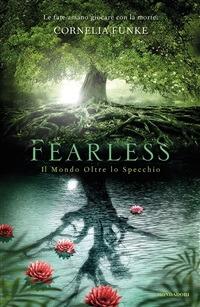 Fearless. Il mondo oltre lo specchio - Cornelia Funke,Roberta Magnaghi - ebook