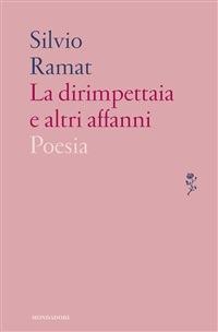 La dirimpettaia e altri affanni - Silvio Ramat - ebook