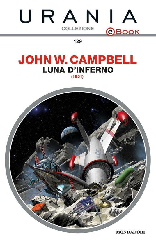 Luna d'inferno - John W. Campbell - ebook