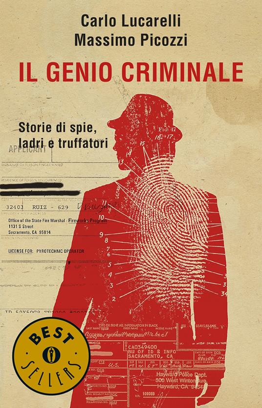 Il genio criminale. Storie di spie, ladri e truffatori - Carlo Lucarelli,Massimo Picozzi - ebook