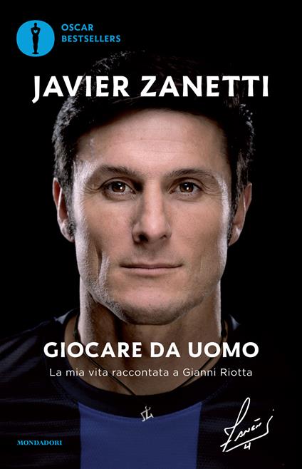 Giocare da uomo. La mia vita raccontata a Gianni Riotta - Gianni Riotta,Javier Zanetti - ebook