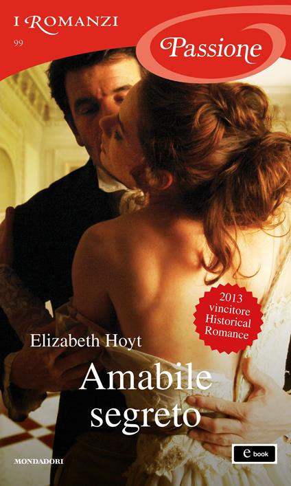 Amabile segreto. Maiden Lane. Vol. 4 - Elizabeth Hoyt - ebook