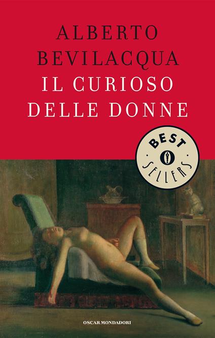 Il curioso delle donne - Alberto Bevilacqua - ebook