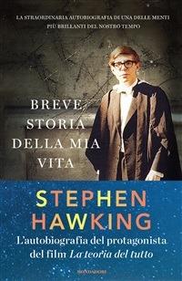 Breve storia della mia vita - Stephen Hawking,Tullio Cannillo - ebook