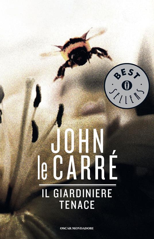 Il giardiniere tenace - John Le Carré,Annamaria Biavasco,Valentina Guani - ebook