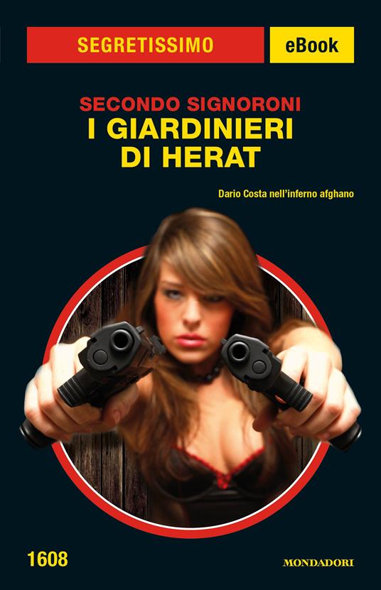 I giardinieri di Herat - Secondo Signoroni - ebook