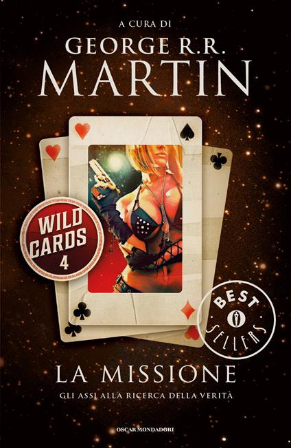 La missione. Wild cards. Vol. 4 - George R. R. Martin,A. Mantovani - ebook
