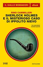 Sherlock Holmes e il misterioso caso di Ippolito Nievo