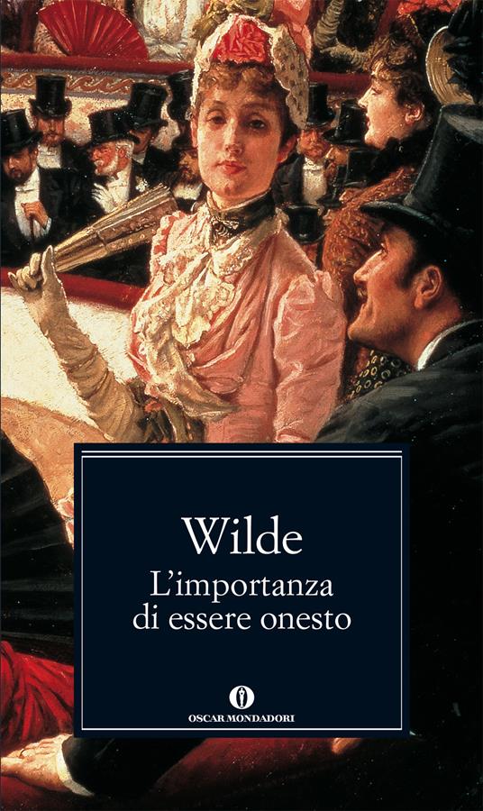L' importanza di essere onesto - Oscar Wilde,Masolino D'Amico - ebook