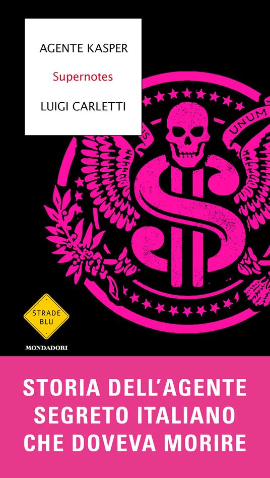 Supernotes - Agente Kasper,Luigi Carletti - ebook