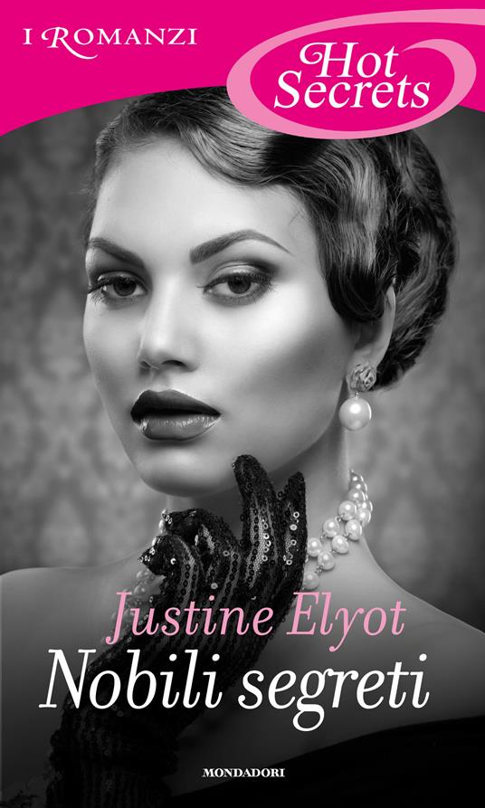 Nobili segreti - Justine Elyot - ebook