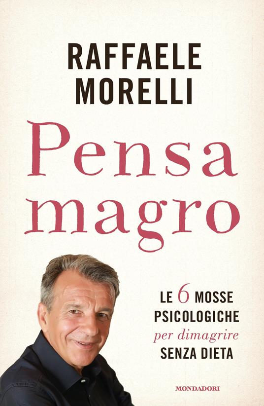 Pensa magro - Raffaele Morelli - ebook