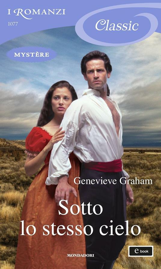 Sotto lo stesso cielo - Genevieve Graham,Antonio Bellomi - ebook