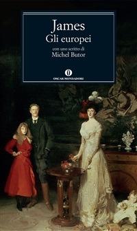 Gli europei - Henry James,Benedetta Bini - ebook