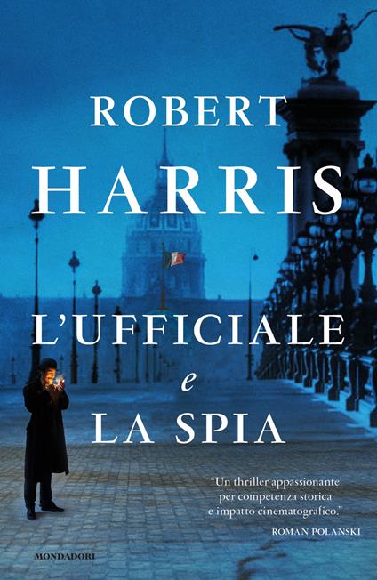 L' ufficiale e la spia - Robert Harris,Giuseppe Costigliola - ebook