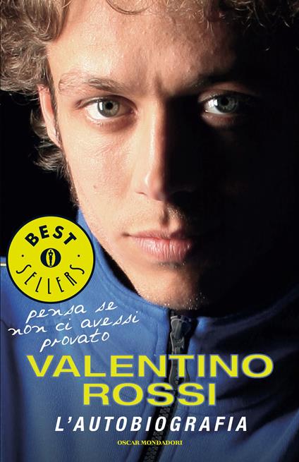 Pensa se non ci avessi provato. L'autobiografia - Valentino Rossi - ebook