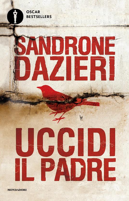 Uccidi il padre - Sandrone Dazieri - ebook