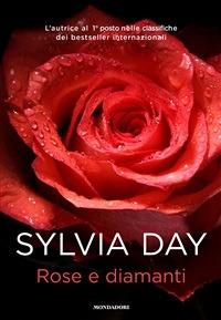 Rose e diamanti - Sylvia Day - ebook