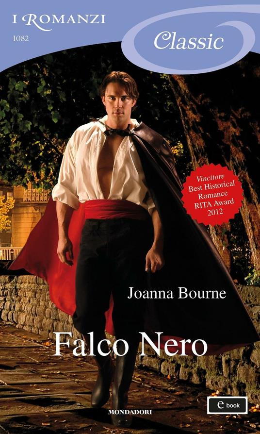 Falco Nero - Joanna Bourne,Antonio Bellomi - ebook