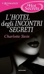 L' hotel degli incontri segreti