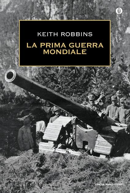 La prima guerra mondiale - Keith Robbins,Maria Pia Lunati Figurelli - ebook