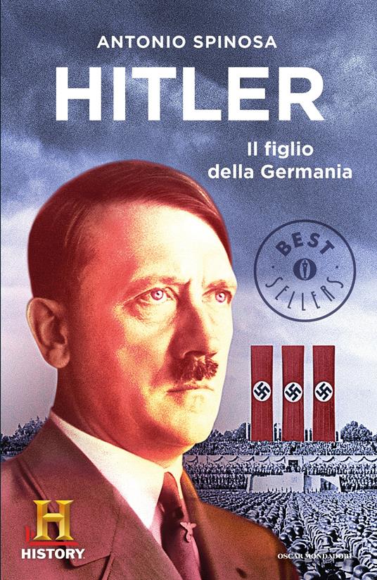 Hitler. Il figlio della Germania - Antonio Spinosa - ebook