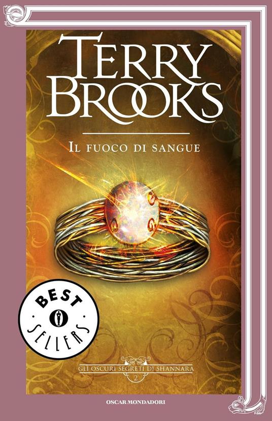 Il fuoco di sangue. Gli oscuri segreti di Shannara. Vol. 2 - Terry Brooks,Gaetano Luigi Staffilano - ebook