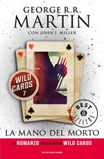 La mano del morto. Wild Cards. Vol. 7