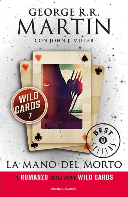 La mano del morto. Wild Cards. Vol. 7 - George R. R. Martin,J. J. Miller,A. Mantovani,G. Valent - ebook