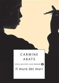 Il muro dei muri - Carmine Abate - ebook