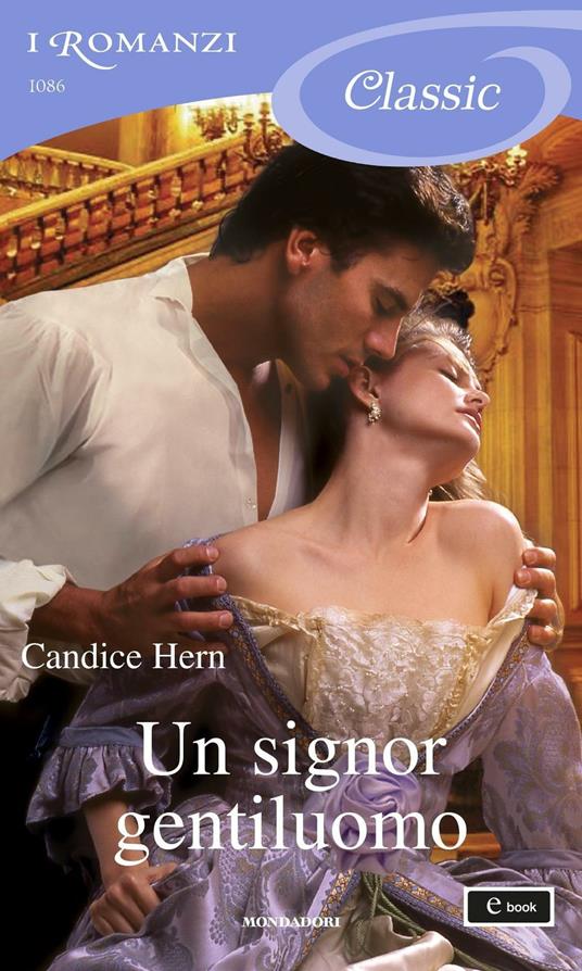 Un signor gentiluomo - Candice Hern,Carla Pedretti - ebook