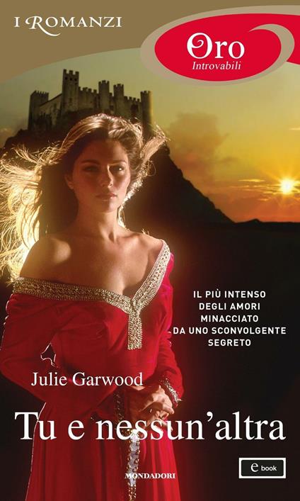 Tu e nessun'altra - Julie Garwood - ebook
