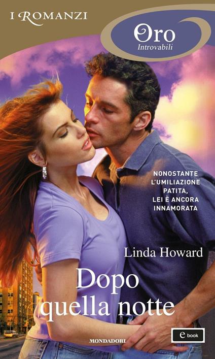 Dopo quella notte - Linda Howard,Anna Montanari - ebook