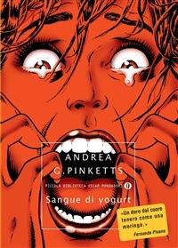 Sangue di yogurt - Andrea G. Pinketts - ebook