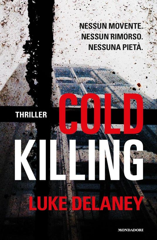 Cold killing - Luke Delaney,K. Bagnoli,A. Raffo - ebook