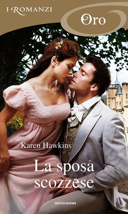 La sposa scozzese - Karen Hawkins,Diana Georgiacodis,Lydia Lax - ebook